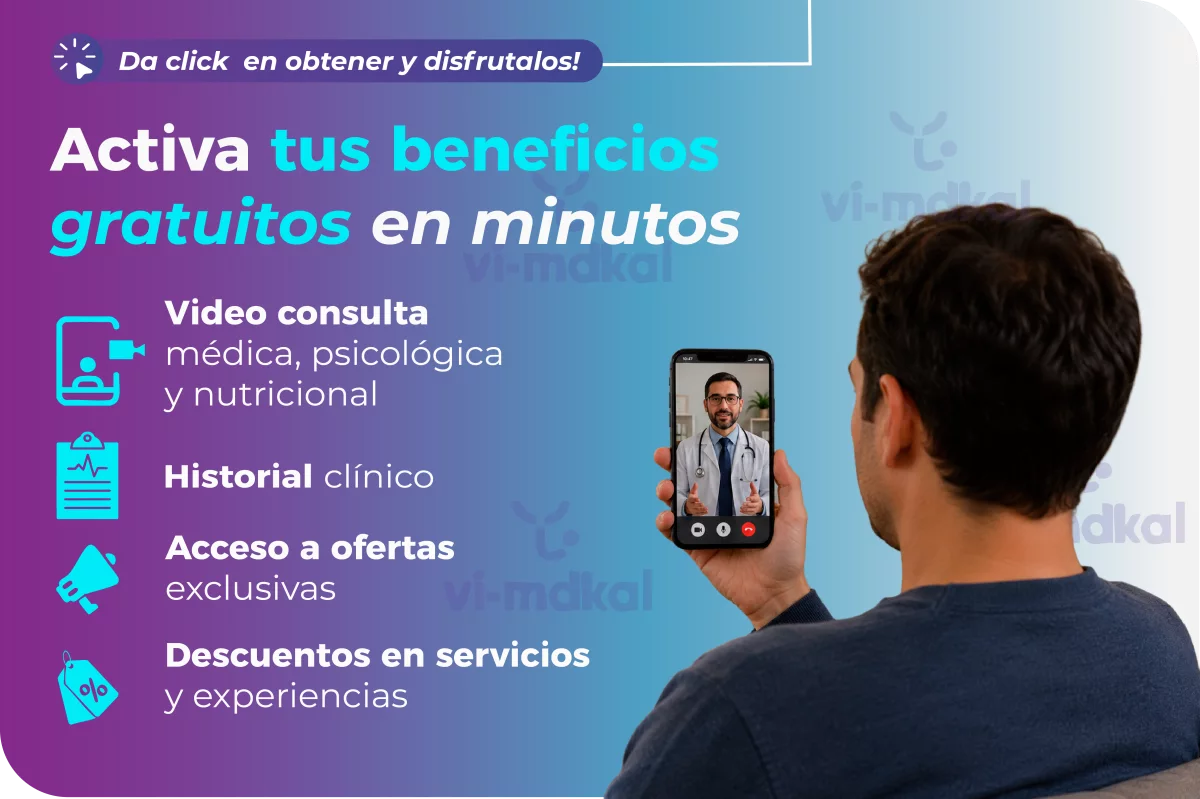 Activa beneficios gratuitos: videoconsultas, historial clínico, ofertas y descuentos